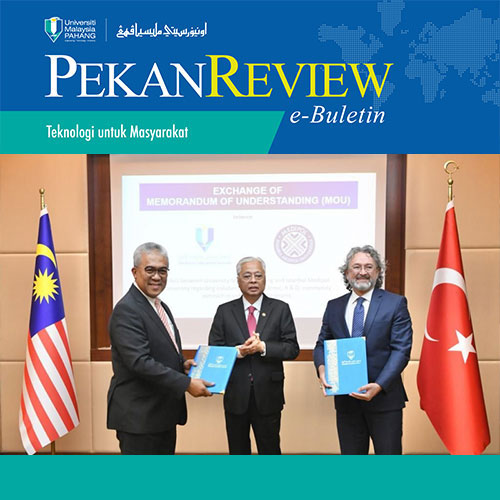 Bil. 188 Jul. 2022: UMP jalin kerjasama antarabangsa dengan Istanbul Medipol University (IMU) dan Ankara Medipol University (AMU)