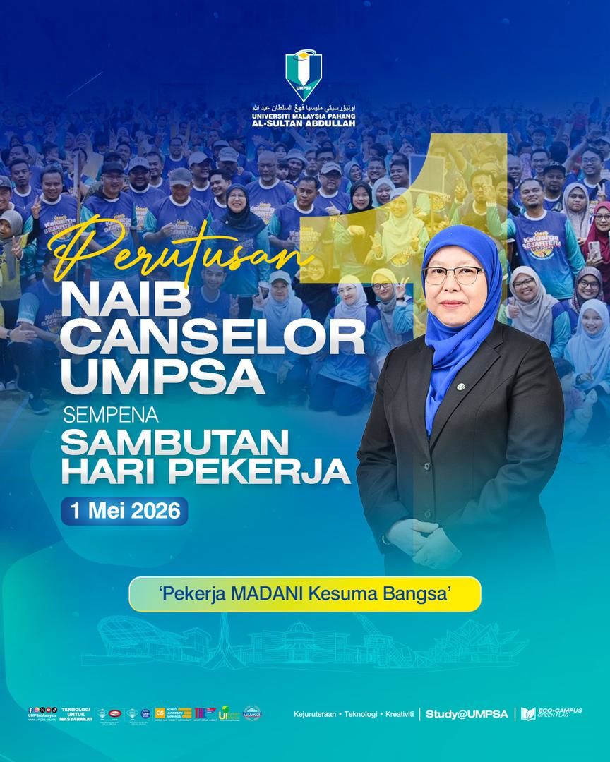 PERUTUSAN NAIB CANSELOR UMPSA SEMPENA SAMBUTAN HARI PEKERJA