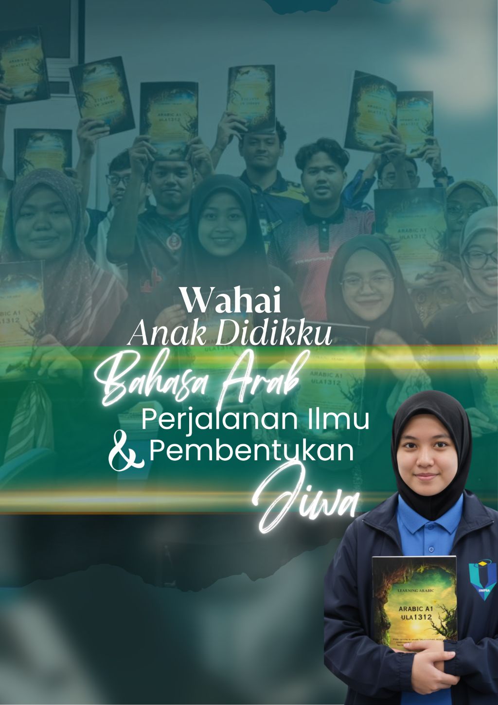 Warkah Buat Anak Didikku  Bahasa Arab: Perjalanan Ilmu dan Pembentukan Jiwa