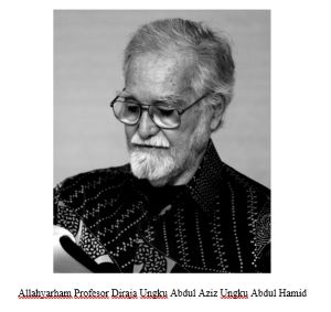 Allahyarham Profesor Diraja Tan Sri Dr. Syed Muhammad Naquib Al-Attas