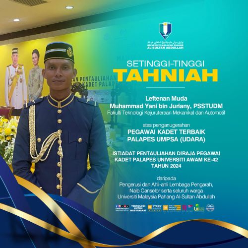 DARI HAMPIR TERCICIR KE MENARA GADING, KADET TERBAIK PALAPES UDARA UMPSA, MUHAMAD YANI BANGKIT GAPAI SINAR KEJAYAAN