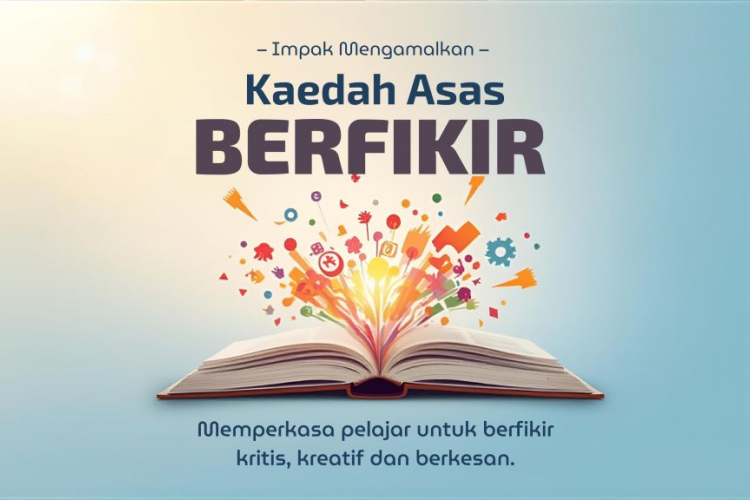 Impak Mengamalkan Kaedah Berfikir kepada Pelajar