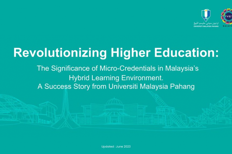 Revolutionising Higher Education: The Significance of Micro-Credentials in Malaysia’s Hybrid Learning Environment - A Success Story from UMPSA