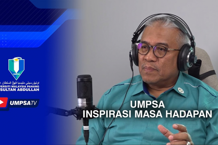 PODCAST UMPSA 360 - UMPSA INSPIRASI MASA HADAPAN