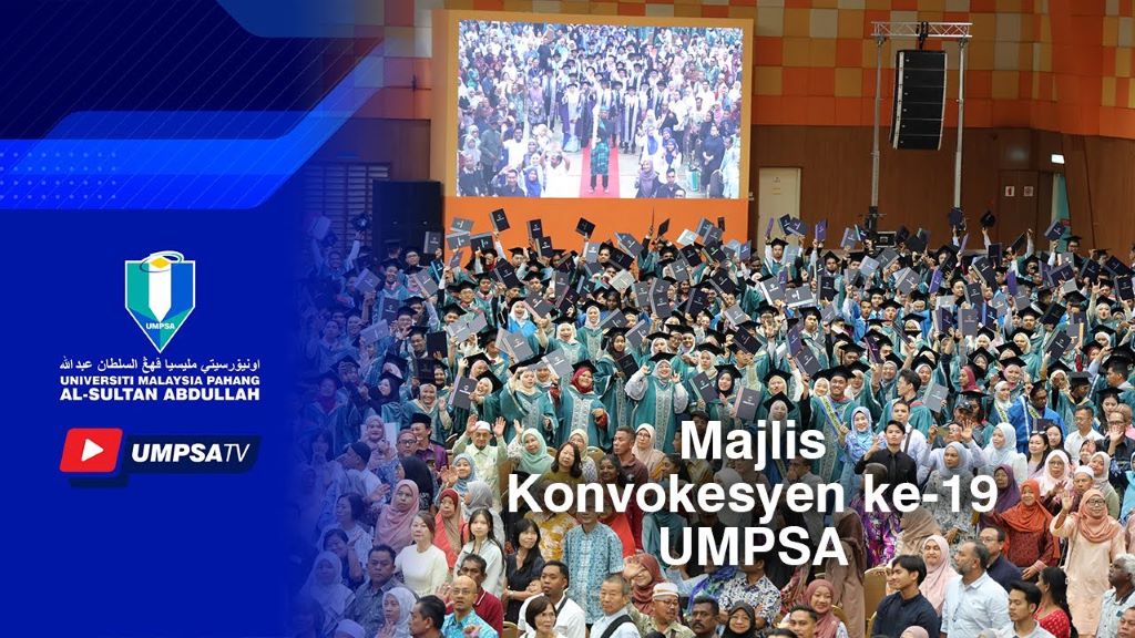 Majlis Konvokesyen Ke-19 UMPSA (Highlight)