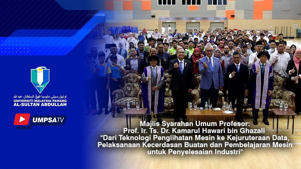 Majlis Syarahan Umum Profesor: Prof. Ir. Ts. Dr. Kamarul Hawari bin Ghazali