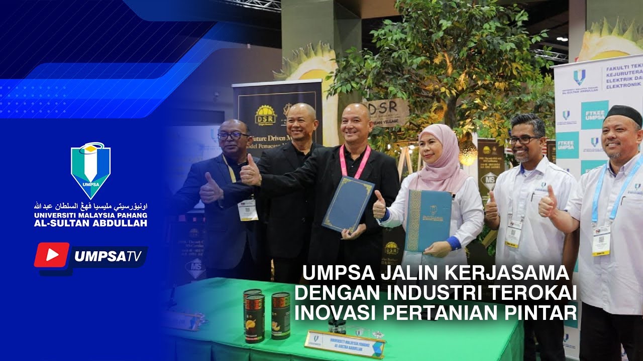 UMPSA JALIN KERJASAMA DENGAN INDUSTRI TEROKAI INOVASI PERTANIAN PINTAR