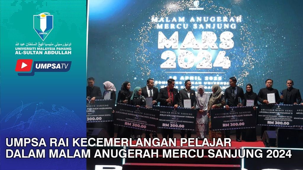 UMPSA Rai Kecemerlangan Pelajar dalam Malam Anugerah Mercu Sanjung 2024
